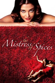 Stream The Mistress of Spices Movies in HD Free on MoviesJoy