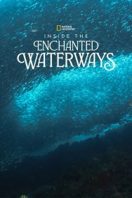 Watch free Inside the Enchanted Waterways movies Hd online HDToday Alternatives