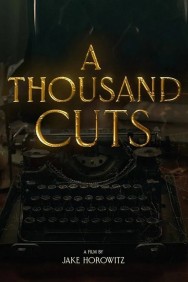 Watch free A Thousand Cuts movies online on on HDToday site