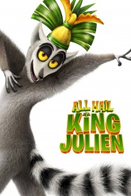 Stream All Hail King Julien in Full HD for Free on MoviesJoy