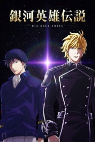 Stream The Legend of the Galactic Heroes: Die Neue These Seiran 1 in Full HD for Free on MoviesJoy