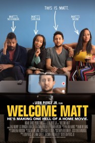 Stream Welcome Matt in Full HD for Free on MoviesJoy