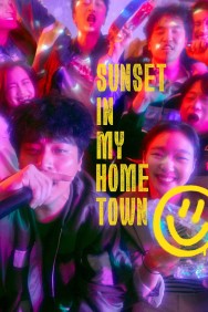 Watch Sunset in My Hometown Movies Free Online on MoviesJoy