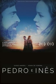 Stream Pedro e Inês in Full HD for Free on MoviesJoy