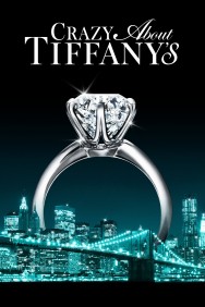 Stream Crazy About Tiffany's in Full HD for Free on MoviesJoy