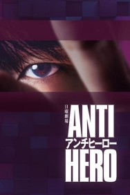 Watch Free Antihero Movies HD Online FMovies Alternatives site