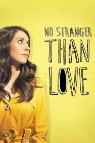 Watch Free Movies  No Stranger Than Love Full HD Online | M4uHD