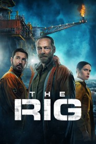 Stream The Rig Movies in HD Free on MoviesJoy