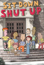 Watch free Sit Down Shut Up movies online on on MoviesJoy Alternatives site