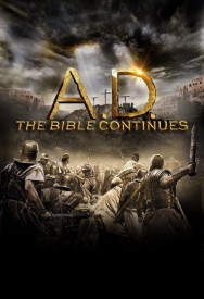 Stream A.D. The Bible Continues in Full HD for Free on MoviesJoy