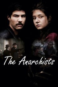 Watch Free The Anarchists Movies HD Online FMovies Alternatives site