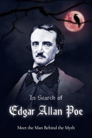 Watch In Search of Edgar Allan Poe Movies For Free Online | Twinship