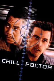 Stream Chill Factor Movies in HD Free on MoviesJoy