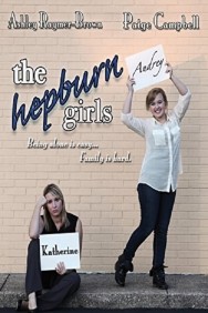 Watch free The Hepburn Girls movies online on on MoviesJoy Alternatives site