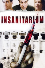 Stream Insanitarium Movies in HD Free on MoviesJoy