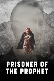 Stream Prisoner of the Prophet in Full HD for Free on MoviesJoy