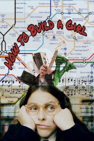 Stream How to Build a Girl in Full HD for Free on MoviesJoy