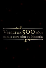 Watch free Veracruz 500 Años: Cara a Cara con su Historia movies online on on MoviesJoy Alternatives site