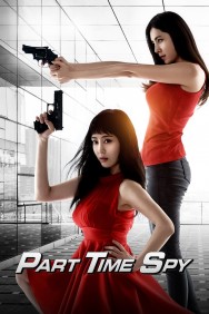 Watch Free Part-time Spy Movies HD Online FMovies Alternatives site