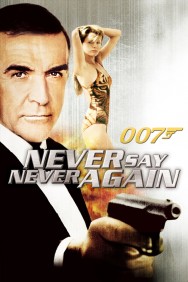 Stream Never Say Never Again Movies in HD Free on MoviesJoy