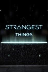 Watch free Strangest Things movies online on on MoviesJoy Alternatives site