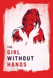 Stream The Girl Without Hands Movies in HD Free on MoviesJoy