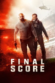 Stream Final Score Movies in HD Free on MoviesJoy