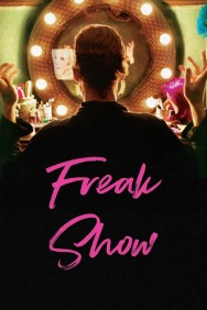 Watch Free Freak Show Movies Full HD Online on MovieJoy