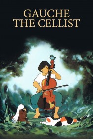 Stream Gauche the Cellist Movies in HD Free on MoviesJoy