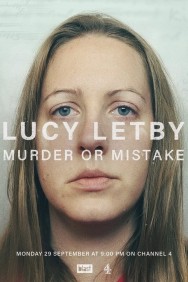 Stream Lucy Letby: Murder or Mistake HD for Free on HDToday