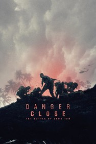 Stream Danger Close: The Battle of Long Tan in Full HD for Free on MoviesJoy