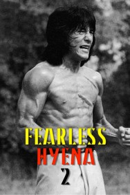 Watch Free Fearless Hyena 2 Movies HD Online FMovies Alternatives site