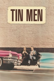 Watch Free Tin Men Movies Full HD Online on MovieJoy