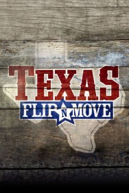 Watch Free Texas Flip and Move Movies HD Online FMovies Alternatives site