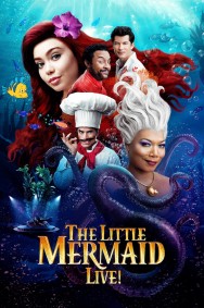 Watch free The Little Mermaid Live! movies online on on MoviesJoy Alternatives site