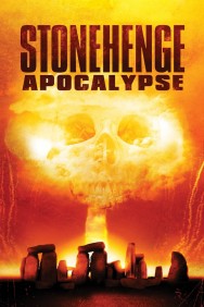 Stream Stonehenge Apocalypse in Full HD for Free on MoviesJoy