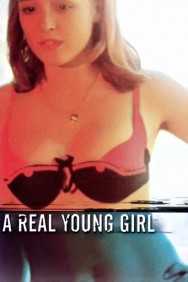 Stream A Real Young Girl in Full HD for Free on MoviesJoy