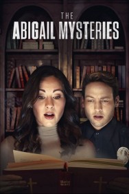 Stream The Abigail Mysteries in Full HD for Free on MoviesJoy