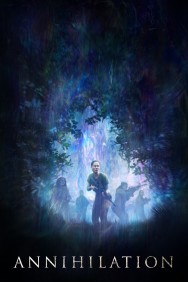 Watch free Annihilation movies online on on MoviesJoy Alternatives site