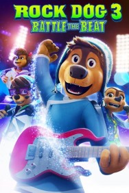 Stream Rock Dog 3: Battle the Beat Movies in HD Free on MoviesJoy