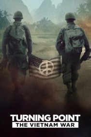 Turning Point: The Vietnam War in High Quality – Free on HDToday