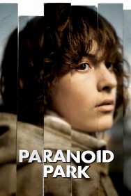 Stream Paranoid Park Movies in HD Free on MoviesJoy