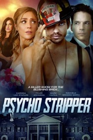 Stream Psycho Stripper Movies in HD Free on MoviesJoy