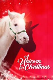 A Unicorn for Christmas Watch Free A Unicorn for Christmas Movies Full HD Online on MovieJoy