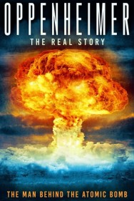 Watch Free Oppenheimer: The Real Story Movies Full HD Online on MovieJoy