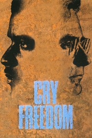 Stream Cry Freedom in Full HD for Free on MoviesJoy