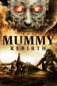 Stream The Mummy: Rebirth in Full HD for Free on MoviesJoy