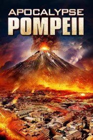 Stream Apocalypse Pompeii in Full HD for Free on MoviesJoy