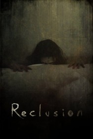 Stream Reclusion Movies in HD Free on MoviesJoy