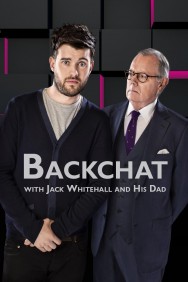 Watch free Backchat with Jack Whitehall and His Dad movies online on on MoviesJoy Alternatives site